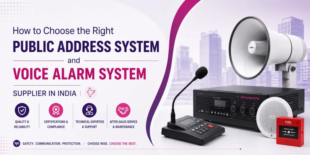 How to Choose the Right Public Address System and Voice Alarm System Supplier in India